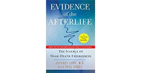 Evidence Of The Afterlife The Science Of Near Death Experiences