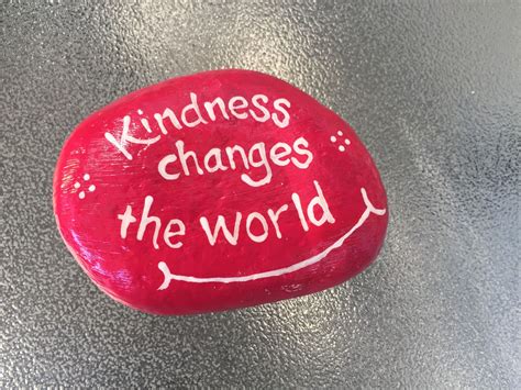Kindness Changes The World Hand Painted Rock By Caroline The Kindness