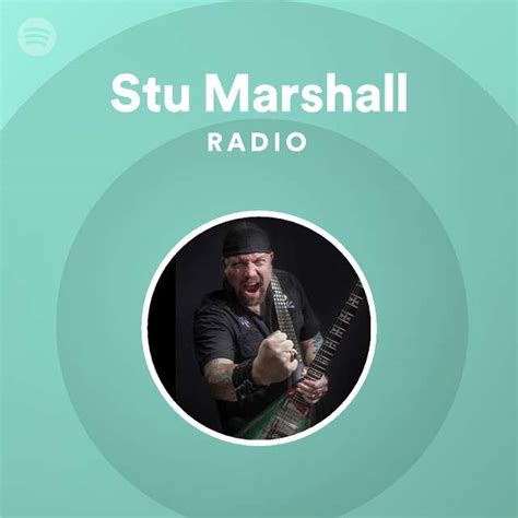 Stu Marshall Radio Playlist By Spotify Spotify
