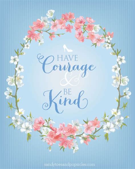 Have Courage And Be Kind Cinderella Printable Cinderella Quotes