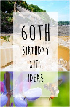 Every woman has her own unique bucket list. gift ideas for a 60 year old man | Gift Ideas For Men ...