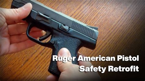 Ruger American Pistol Safety Retrofit Youtube