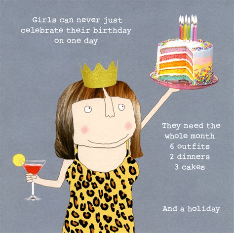 Funny Card Girls Never Celebrate Birthday On Just One Day Happy