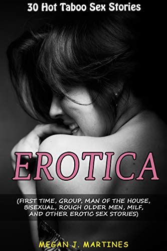 Erotica Hot Taboo Sex Stories First Time Group Man Of The House