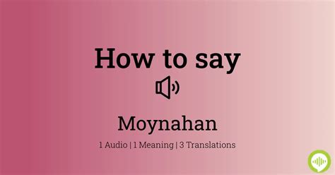 How To Pronounce Moynahan