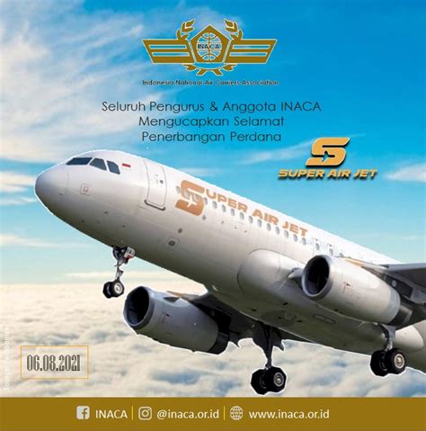 Congrats First Flight Super Air Jet 06082021 Inaca Indonesia