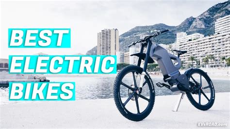 10 Best Electric Bikes In 2023 Evsroad