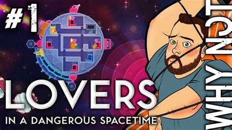Space Boning Lovers In A Dangerous Spacetime Ep1 Youtube