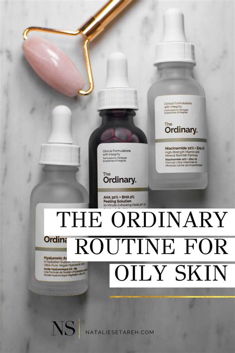 The Ordinary Skincare Routine 5 Great Products For Oily Skin