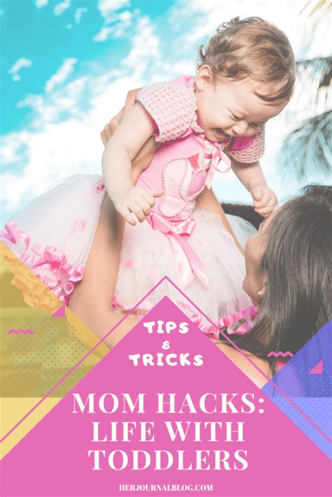 Mom Hacks Tips And Tricks For Moms With Toddlers Tantrums Toddler