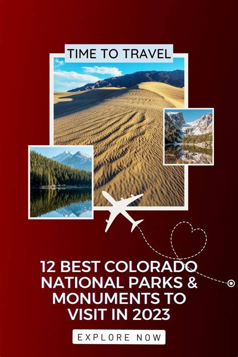 12 Best Colorado National Parks And Monuments To Visit In 2023 I Best