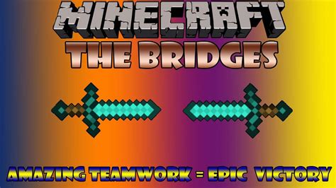 Minecraft Mini Game The Bridges Amazing Teamwork Epic Victory