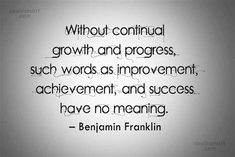 We Must Continue To Grow To Improve Achieve And Succeed Benjamin