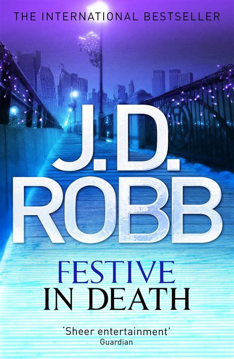 Festive In Death An Eve Dallas Thriller Book 39 By J D Robb Books