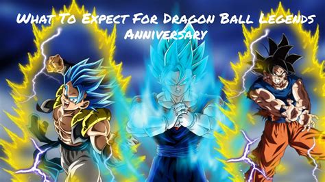 The largest dragon ball legends community in the world! What To Expect For Dragon Ball Legends 2 Year Anniversary - YouTube