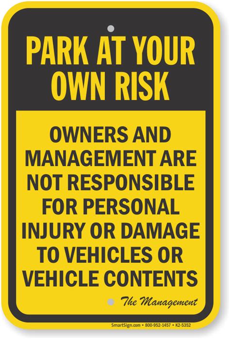 Park At Your Own Risk Sign Parking Sign