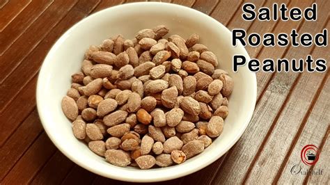 Salted Roasted Peanuts Khari Sing How To Make Homemade Salted