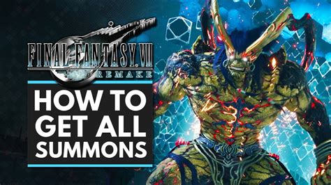 Final Fantasy 7 Remake All Summons And How To Get Them Youtube
