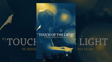 Touch Of The Light Youtube