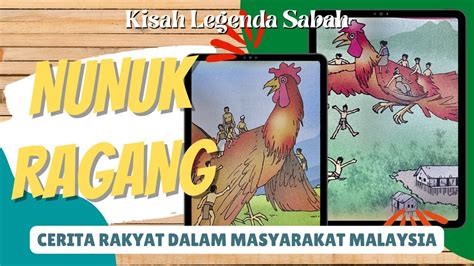 Legenda Nunuk Ragang Sabah Sejarah Tahun 6 Youtube
