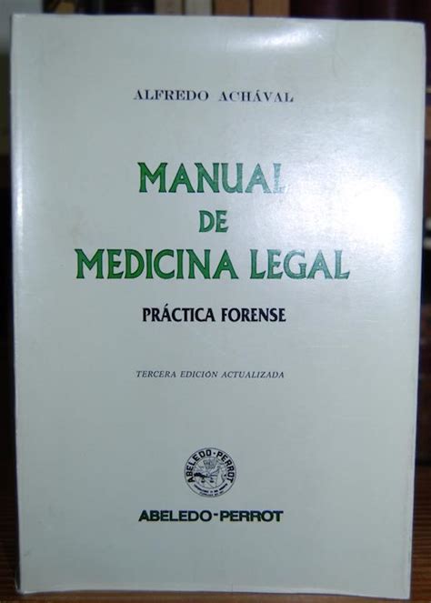 Manual De Medicina Legal Practica Forense De Achaval Alfredo Fábula