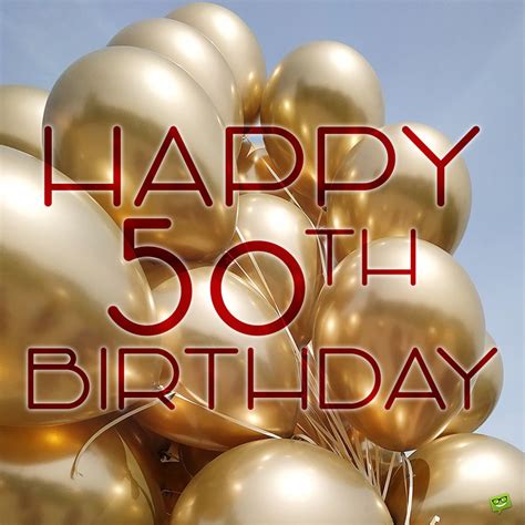 happy 50th birthday 50 50 fun sweet and inspiring birthday wishes