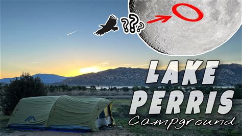 Lake Perris Campground Quail Loop Sites 75 And 77 Youtube
