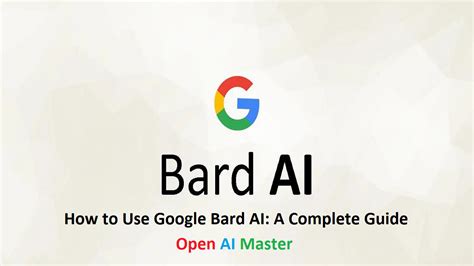How To Use Google Bard Ai A Complete Guide Open Ai Master