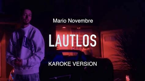 Mario Novembre Lautlos Karaoke Instrumental Youtube