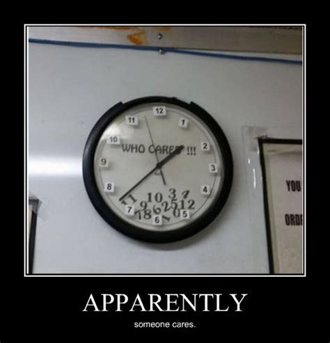 Fixed Your Clock Very Demotivational Demotivational Posters Very