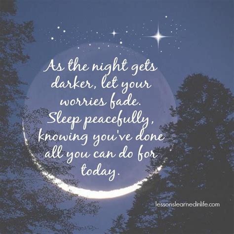 As The Night Gets Darker Let Your Worries Fade Sleep Peacefully Knowing