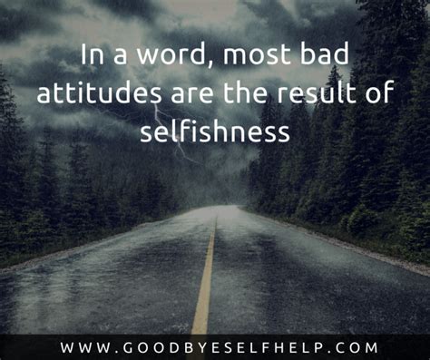 19 Quotes About Bad Attitude Honest Inspiring Goodbye Self Help