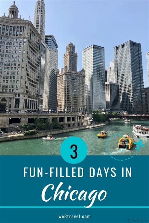 How To Spend A Fun Filled 3 Days In Chicago