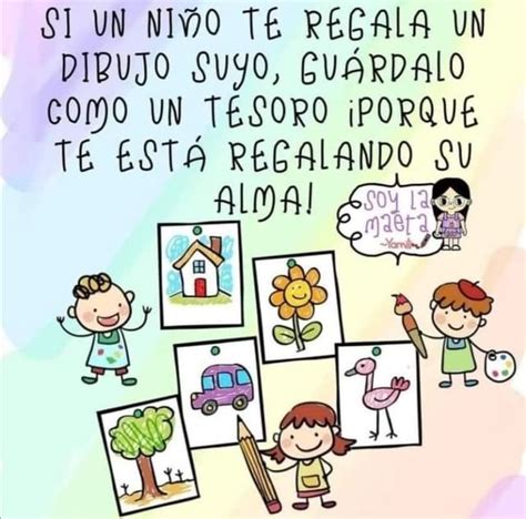 Si un niño te regala un dibujo suyo guárdalo como un tesoro porque te