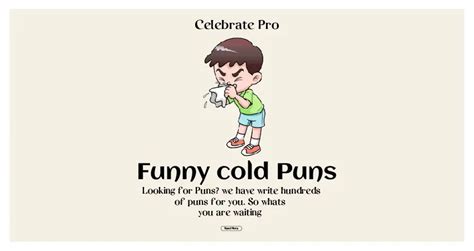 117 Freezing Cold Puns To Chill Your Bones Celebrate Pro