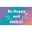 Be Happy And Smile HD Inspirational Wallpapers  ID 37325