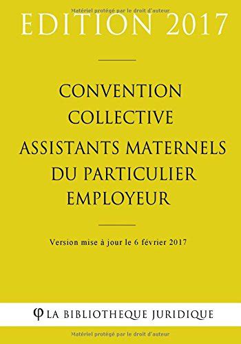 Télécharger E books Convention collective Assistants maternels du particulier employeur