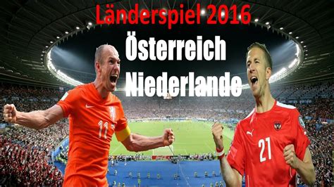 Zitat anfang — während österreich anfang. Österreich gegen Niederlande Länderspiel 2016 - YouTube