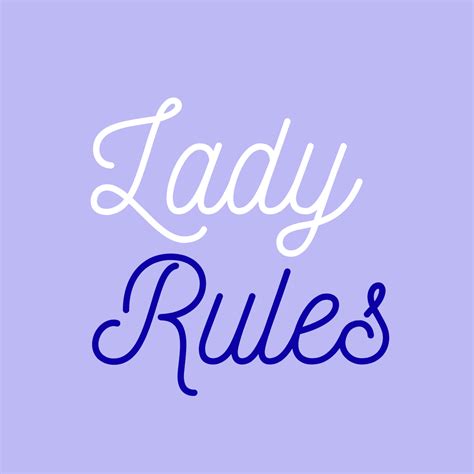 Lady Rules