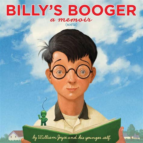Billy's Booger | Book by William Joyce, Moonbot | Official Publisher 