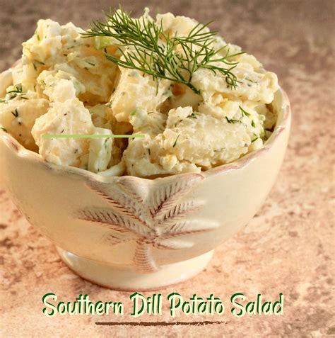 Southern Dill Potato Salad Recipe Dill Potatoes Potato Salad Potatoes
