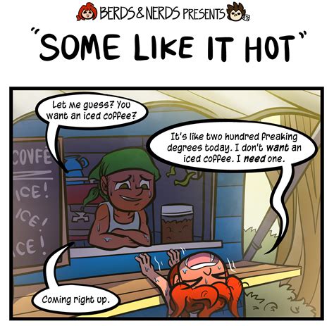 some like it hot — berds and nerds comics updates mondays and thursdays