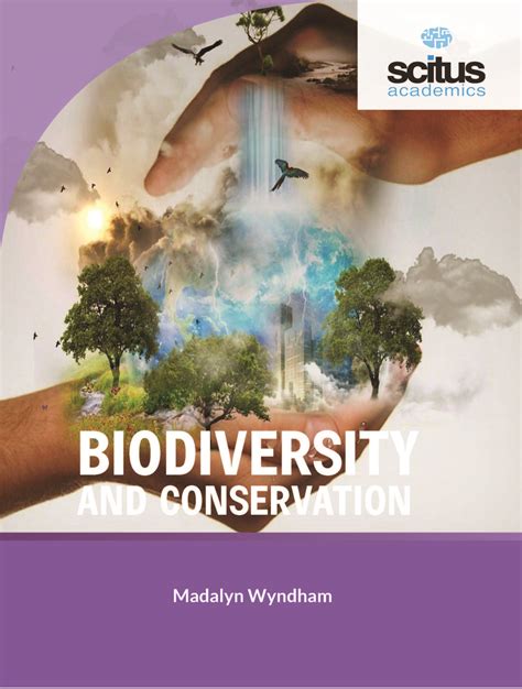Biodiversity And Conservation Scitus Academics