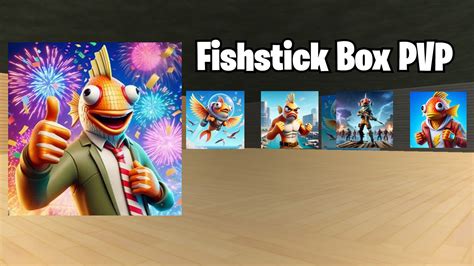 🐟 Fishstick Box Pvp📦 8341 7221 3723 By Foxenaber Fortnite Creative