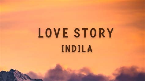 Indila Love Story Lyrics🌈 Youtube