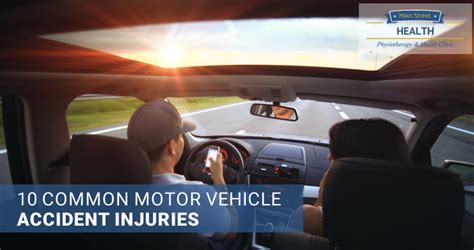 10 Common Motor Vehicle Accident Injuries