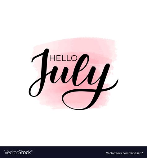Lettering Hello July Royalty Free Vector Image