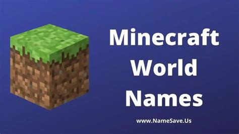 A Blue Background With The Words Minecraft World Names In Front Of An