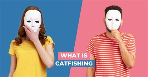 What Is Catfishing Its Evolution Signs And Motives