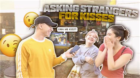 Asking Strangers For Kissespt2 Youtube